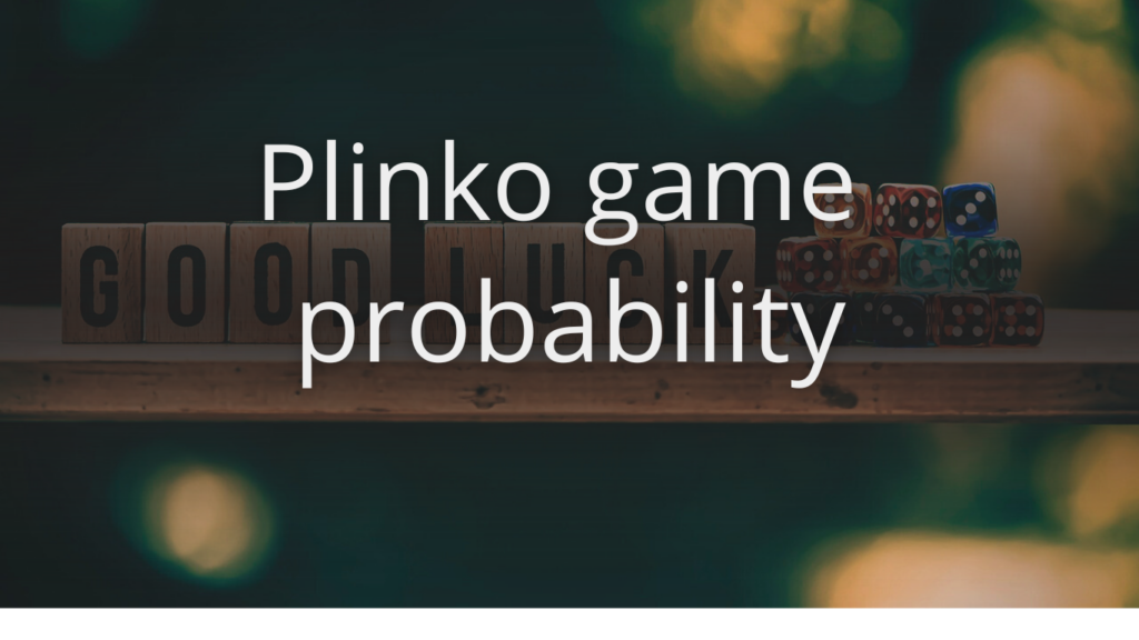 plinko game probability - UAE online casinos